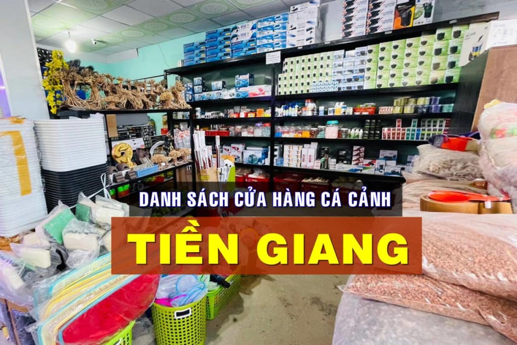 tiem-ban-ca-canh-tien-giang